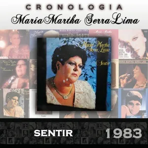 Maria Martha Serra Lima Cronologia - Sentir (1983) - Maria Martha Serra Lima
