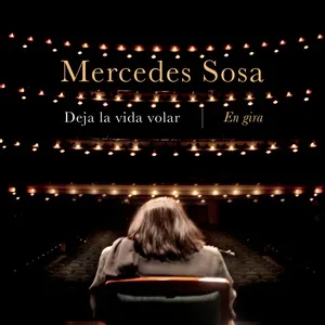 Deja la Vida Volar - En Gira (En Vivo) - Mercedes Sosa
