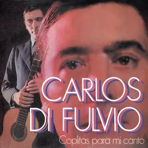 Coplitas para Mi Canto - Carlos Di Fulvio