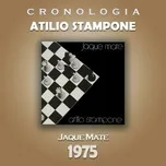 Tải nhạc Mp3 Zing Atilio Stampone Cronologia - Jaque Mate (1975) miễn phí
