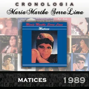 Maria Martha Serra Lima Cronologia - Matices (1989) - Maria Martha Serra Lima