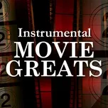 Tải nhạc hay Instrumental Movie Greats miễn phí