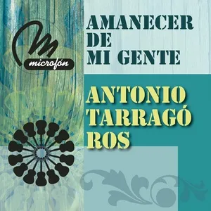 Amanecer de Mi Gente - Antonio Tarrago Ros