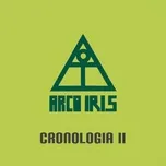 Download nhạc Arco Iris - Cronologia II miễn phí
