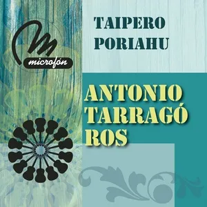 Taipero Poriahu - Antonio Tarrago Ros