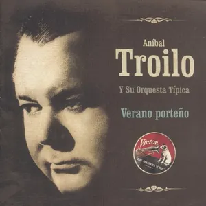 Verano Porteno - Anibal Troilo