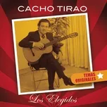 Tải nhạc hot Cacho Tirao-Los Elegidos Mp3