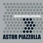 Tải nhạc Edicion Critica: Antologia hot nhất về điện thoại