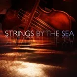Strings by the Sea - 101 Strings Orchestra
