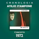 Tải nhạc Mp3 Zing Atilio Stampone Cronologia - Concepto (1972) về máy