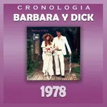 Tải nhạc hay Barbara y Dick Cronologia - Barbara y Dick (1978) về điện thoại