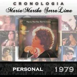 Maria Martha Serra Lima Cronologia - Personal (1979) - Maria Martha Serra Lima