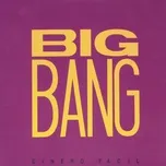 Ca nhạc Dinero Facil - Big Bang