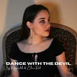 Nghe nhạc Dance With The Devil (Single) - Nippandab, Elena Red