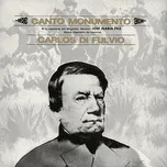 Tải nhạc Canto Monumento - A La Memoria Del Brigadier General Jose Maria Paz Mp3 tại NgheNhac123.Com