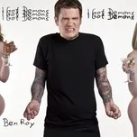 I Got Demons - Ben Roy