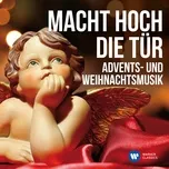 Macht hoch die Tür: Advents- und Weihnachtsmusik - V.A