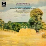 Challan: Concerto pastoral, Op. 20 - Francois: Concerto pour piano - Samson Francois, Orchestre De La Societe Des Concerts Du Conservatoire, Georges Tzipine