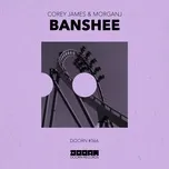 Nghe và tải nhạc Banshee (Single) nhanh nhất về máy