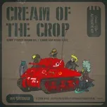 Tải nhạc Cream Of The Crop - Cream Villa