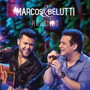 Acustico - Marcos & Belutti