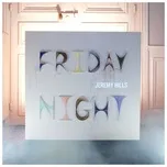 Friday Night - Jeremy Hills