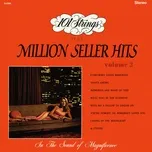 Tải nhạc 101 Strings Play Million Seller Hits, Vol. 2 (Remastered from the Original Master Tapes) Mp3 hot nhất