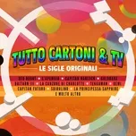 Nghe nhạc Tutto Cartoni & TV (Le Sigle Originali) hay nhất