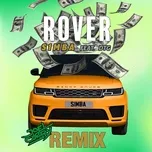 Nghe nhạc Rover (feat. DTG) [Joel Corry Remix] - S1mba