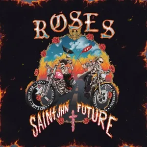 Roses Remix (feat. Future) - Saint Jhn