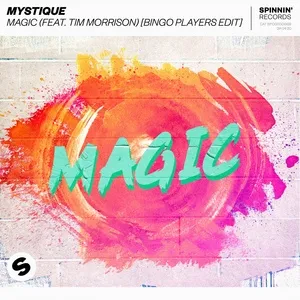 Magic (feat. Tim Morrison) [Bingo Players Edit] - Mystique