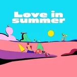 Download nhạc hay Love in summer Mp3 miễn phí về điện thoại