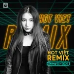 Nghe nhạc Nhạc Việt Remix Hot Tháng 02/2020 - V.A
