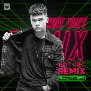 Nhạc Việt Remix Hot Tháng 08/2020 - V.A