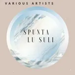 Download nhạc Spunta Lu Suli hot nhất về điện thoại