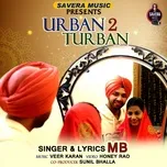 Nghe nhạc Urban 2 Turban - MB