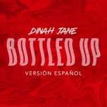Tải nhạc hot Bottled Up (feat. Ty Dolla $ign) [Versión Español] Mp3 về điện thoại