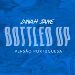 Nghe và tải nhạc Bottled Up (feat. Ty Dolla $ign) [Versão Portuguesa] online