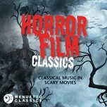 Nghe nhạc hay Horror Film Classics: Classical Music in Scary Movies Mp3 chất lượng cao