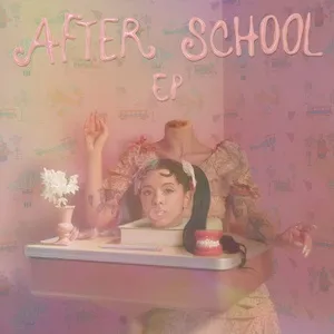 After School (EP) - Melanie Martinez