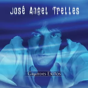 Serie De Oro - Jose Angel Trelles