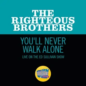 You'll Never Walk Alone (Live On The Ed Sullivan Show, November 7, 1965) - The Righteous Brothers