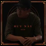Tải nhạc Huy Này (Single) trực tuyến