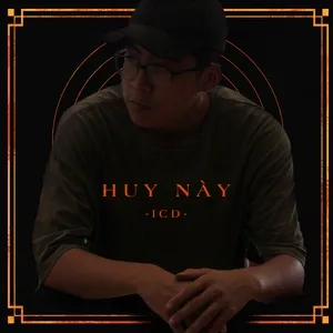 Huy Này (Single) - ICD