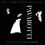 Nghe và tải nhạc Pavarotti (Music from the Motion Picture) miễn phí về máy