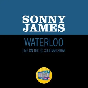 Waterloo (Live On The Ed Sullivan Show, May 10, 1970) - Sonny James