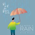 Nghe nhạc Classic Rain: Ariya Piano nhanh nhất