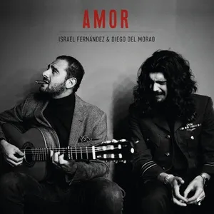 Amor - Israel Fernandez, Diego Del Morao