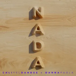 Nada (Acustica) (Single) - Cali Y El Dandee, Danna Paola