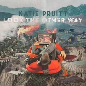 Look The Other Way - Katie Pruitt